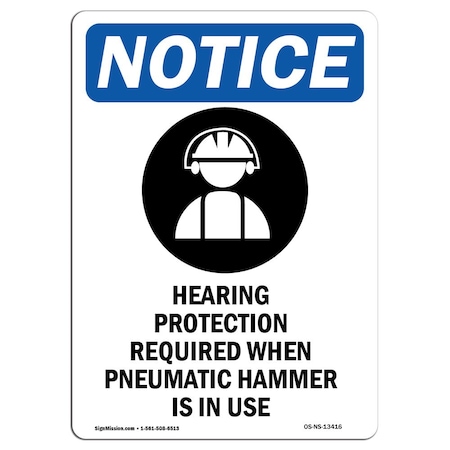 OSHA Notice Sign, Hearing Protection With Symbol, 14in X 10in Rigid Plastic